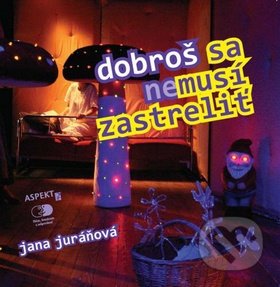Dobroš sa nemusí zastreliť