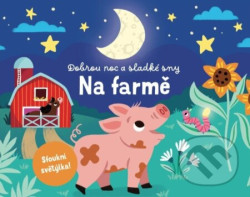 Dobrou noc a sladké sny NA FARMĚ