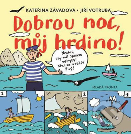 Dobrou noc, můj hrdino!