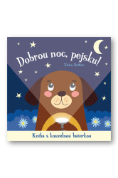 Dobrou noc, pejsku! (Kniha s kouzelnou baterkou)