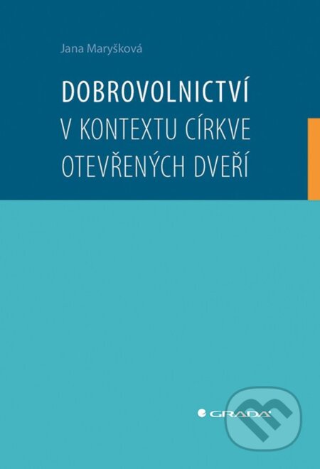 Dobrovolnictví v kontextu církve otevřených dveří
