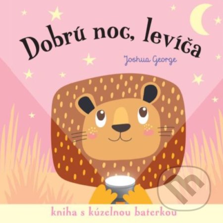 Dobrú noc, levíča! (Kniha s kúzelnou baterkou)