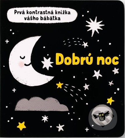 Dobrú noc (Prvá kontrastná knižka nášho bábätka)