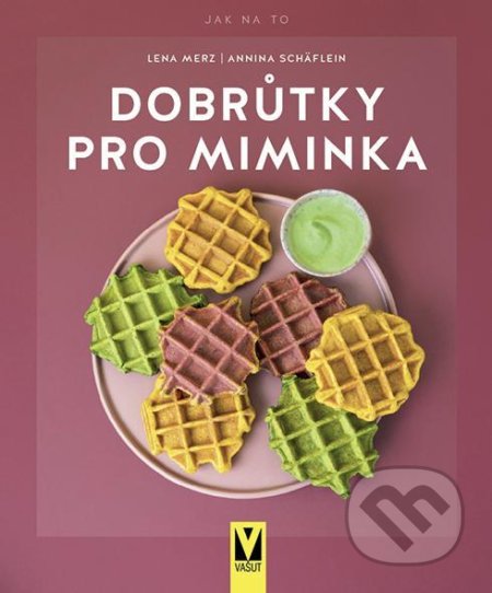 Dobrůtky pro miminka