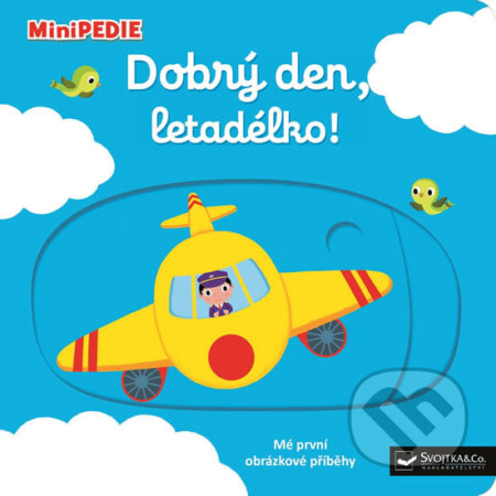 Dobrý den, letadélko!