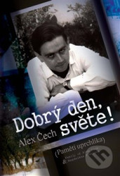 Dobrý den, světe! (Paměti uprchlíka)