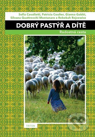 Dobrý pastýř a dítě (Radostná cesta)