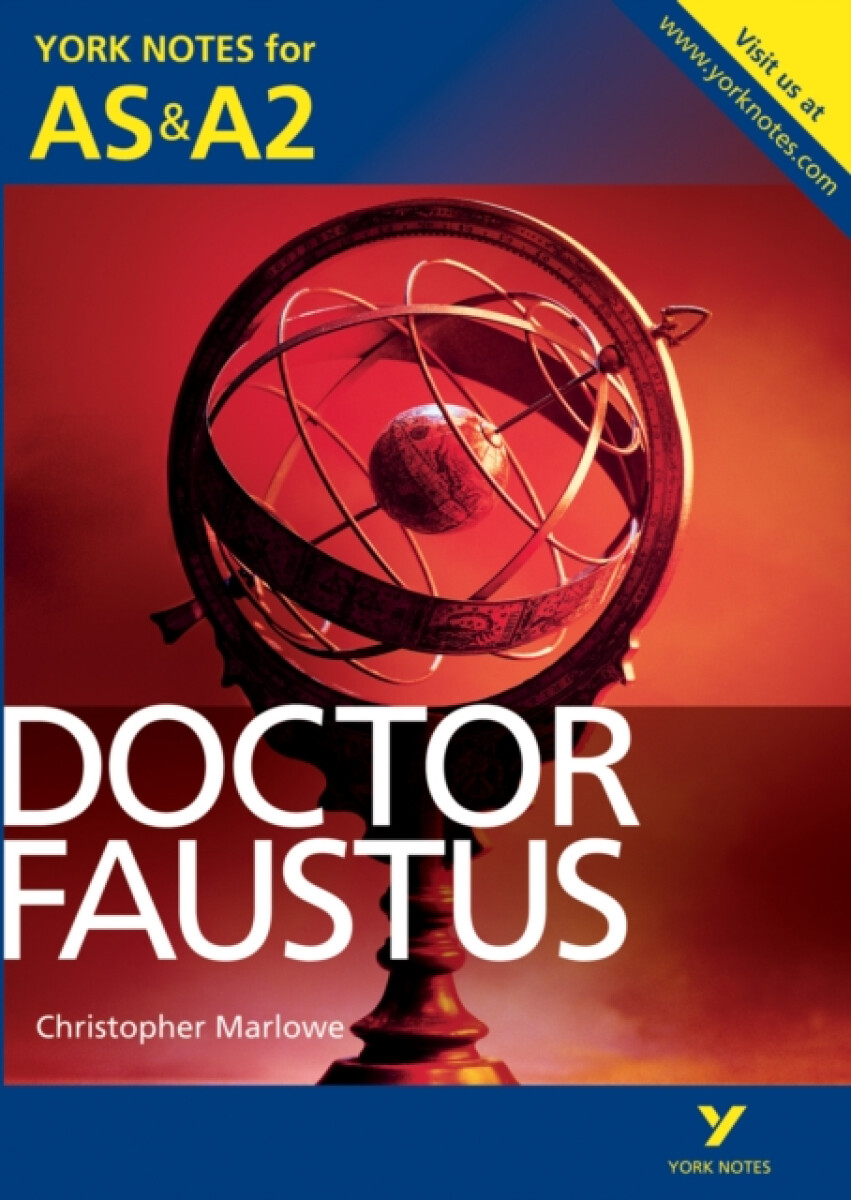 Doctor Faustus: York Notes AS & A2 - for 2026, 2027 exams