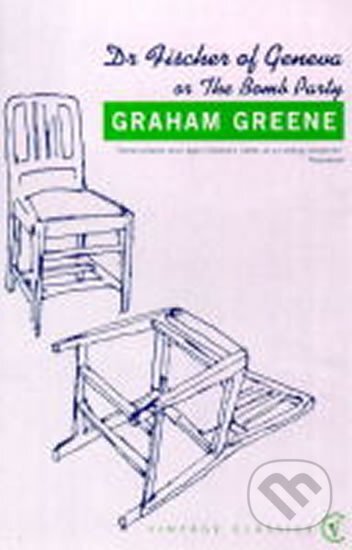 Doctor Fischer of Geneva, or The Bomb Party