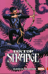 Doctor Strange 3: Krev v éteru - Jason Aaron, Chris Bachalo (Ilustrácie), Kevin Nowlan (Ilustrácie), Leonardo Romero (Ilustrácie), Jorge Fornés …