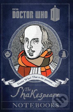 Doctor Who: The Shakespeare Notebooks