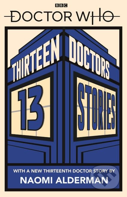 Doctor Who: Thirteen Doctors 13 Stories