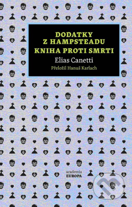Dodatky z Hampsteadu / Kniha proti smrti