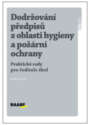 Dodržování předpisů z oblasti hygieny a požární ochrany - kniha z kategorie Pracovní právo