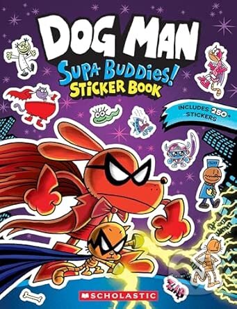 Dog Man: Supa Buddies Sticker Book