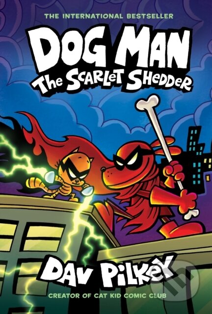 Dog Man: The Scarlet Shedder
