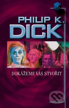Dokážeme vás stvořit