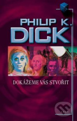 Dokážeme vás stvořit