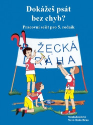 Dokážeš psát bez chyb? PS pro 5.ročník - kniha z kategorie 2. stupeň