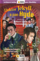 Doktor Jekyll a pan Hyde (Světová četba pro školáky) - kniha z kategorie Beletrie pro děti