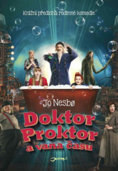 Doktor Proktor a vana času (Knižní předloha rodinné komedie) - kniha z kategorie Pro děti