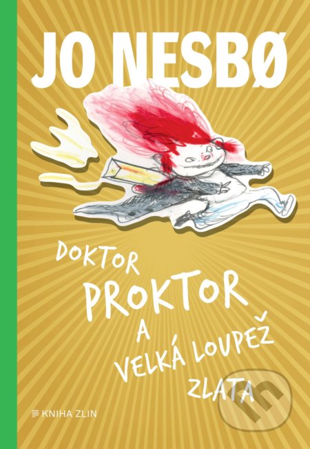 Doktor Proktor a velká loupež zlata