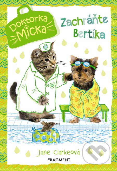 Doktorka Micka: Zachráňte Bertíka