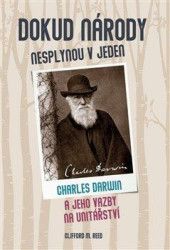 Dokud národy nesplynou v jeden (Darwinovy vazby na unitářství) - kniha z kategorie Náboženství a ezoterika