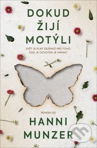 Dokud žijí motýli