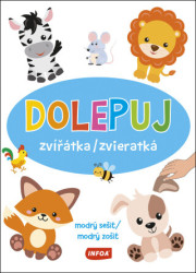 Dolepuj zvířátka/zvieratká modrý sešit/modrý zošit - kniha z kategorie Samolepky