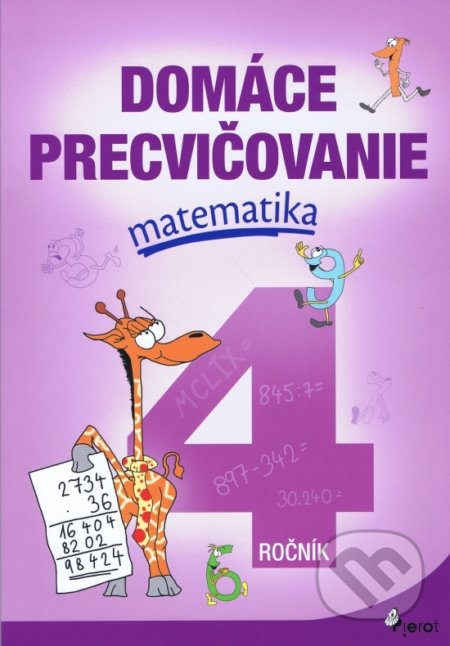 Domáce precvičovanie: Matematika 4 (4. ročník)