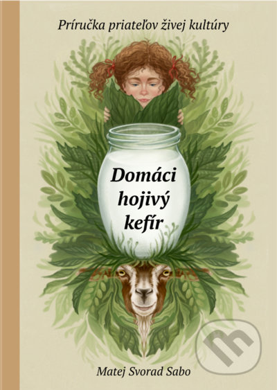 Domáci hojivý kefír