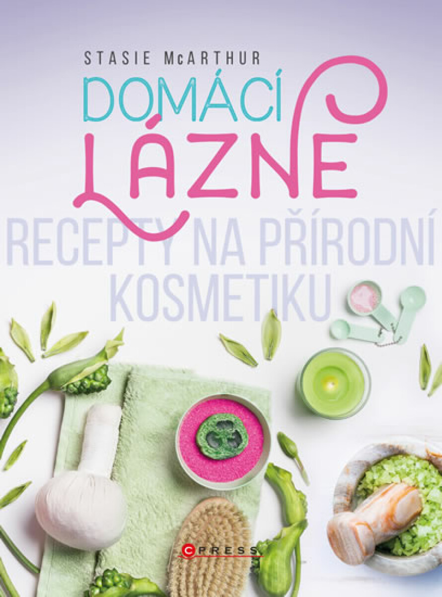 Domácí lázně - Stasie McArthur