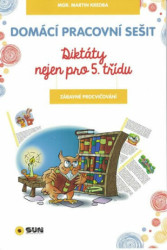 Domácí pracovní sešit Diktáty nejen pro 5. třídu - kniha z kategorie 2. stupeň