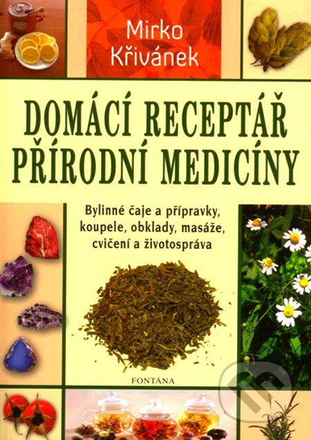Domácí receptář přírodní medicíny