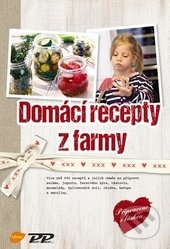 Domácí recepty z farmy (Připraveno s láskou)