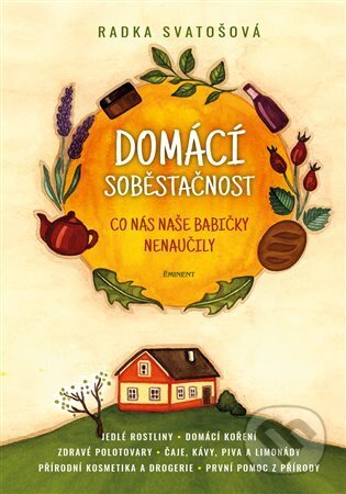Domácí soběstačnost (co nás naše babičky naučily)