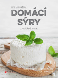 Domácí sýry (Návody na výrobu a zajímavé recepty – naše i zahraniční) - kniha z kategorie Beletrie pro děti