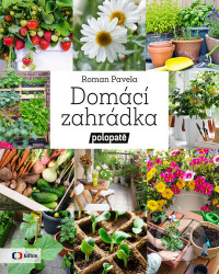 Domácí zahrádka polopatě
