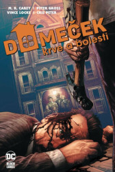 Domeček krve a bolesti (Black Label) - kniha z kategorie