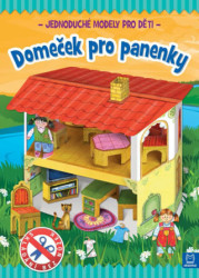 Domeček pro panenky - Jednoduché modely pro děti