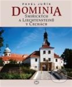 Dominia Smiřických a Liechtensteinů v Čechách