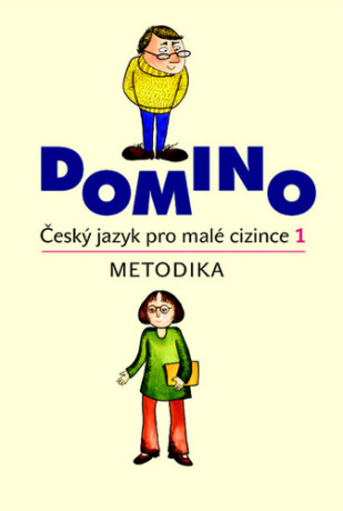 Domino Český jazyk pro malé cizince 1 - Metodika
