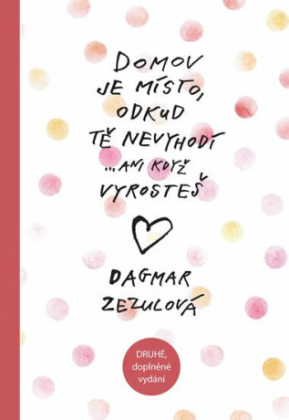 Domov je místo, odkud tě nevyhodí… - 2. vydání
