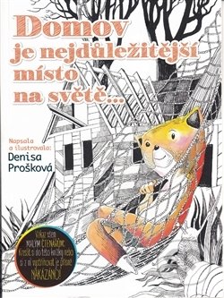 Domov je nejdůležitější místo na světě