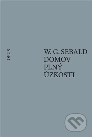 Domov plný úzkosti