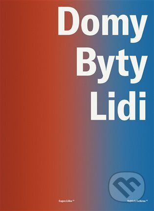 Domy, byty, lidi