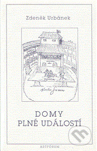 Domy plné událostí (Eseje o divadle a dramatu)