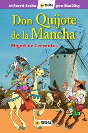 Don Quijote de la Mancha - Světová četba pro školáky (Defekt)