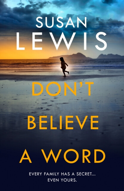Donâ€™t Believe A Word - Lewis Susan